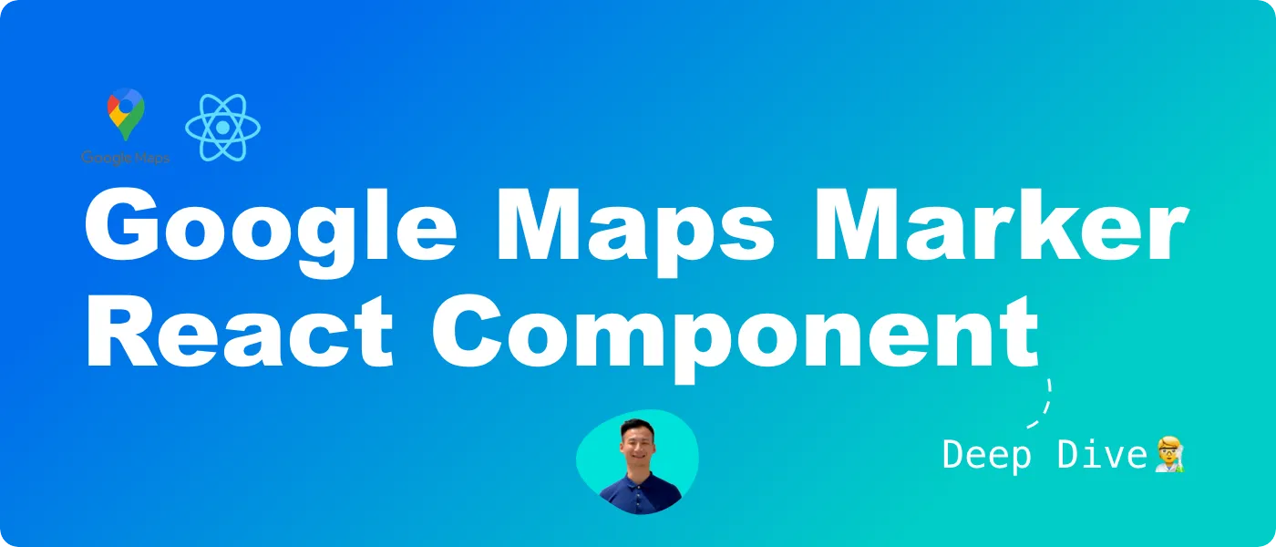 Building A Custom Google Maps Marker React Component Like Airbnb in Next.js