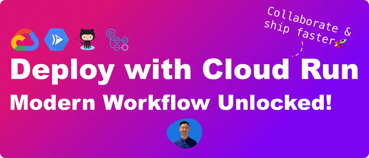 Deploying Like Vercel and Netlify with Cloud Run: Live, Preview, and Modern Workflow
