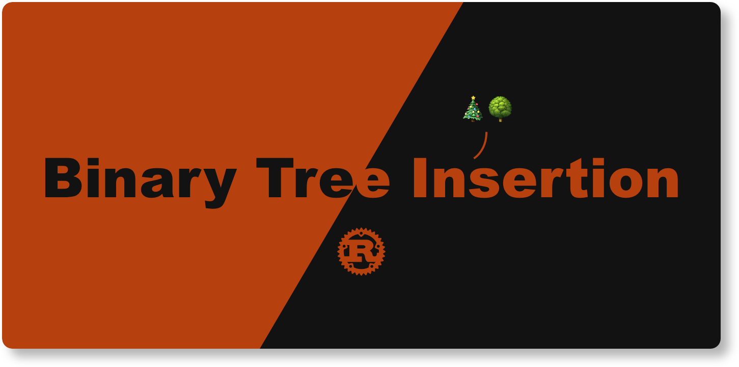 binary-tree-insertion-in-rust